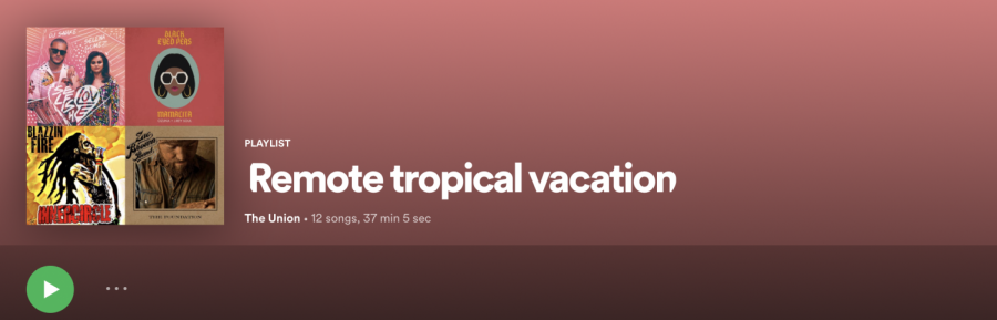 Remote tropical vacation: Quarantunes edition 14