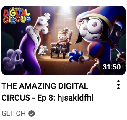 Episode eight of "The Amazing Digital Circus," released on March 20, is currently available on YouTube. It is the penultimate episode before the finale, which is scheduled for release on June 19. (Screenshot by Erica Lee from the Glitch Production's Youtube page | The Union)